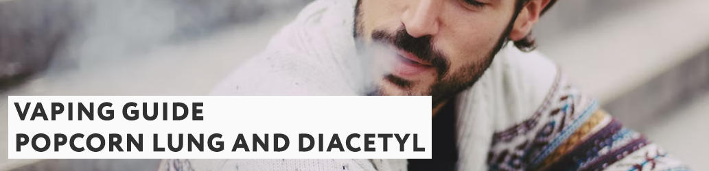 Popcorn Lung and Diacetyl