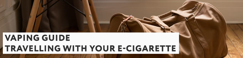 Travelling with Your E-Cigarette
