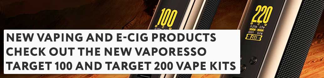 Stay on Target! Experience Incredible Vaping with the NEW Vaporesso Target 100 and Target 200 Vape Kits 