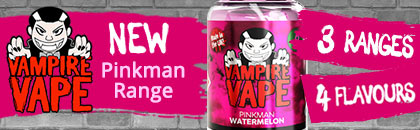 Vapestore. Vampire Vape. New Launch. Pinkman Range. 3 ranges, 4 flavours